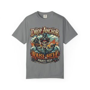 Drop Anchor Raise Hell Pirate Tee